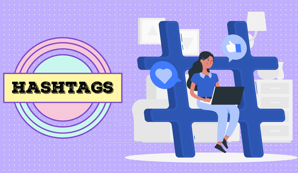 Hashtag là gì? 5 Cách ứng dụng Hashtag trong Marketing hiệu quả! hình ảnh 1